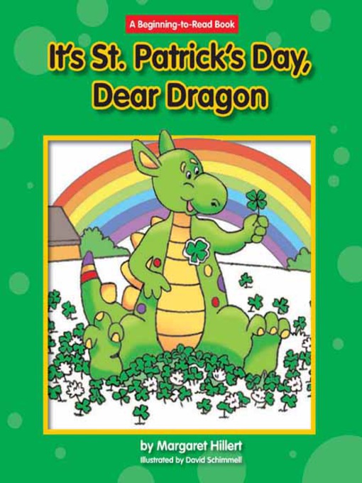 Title details for It's St. Patrick's Day, Dear Dragon by Margaret Hillert - Wait list